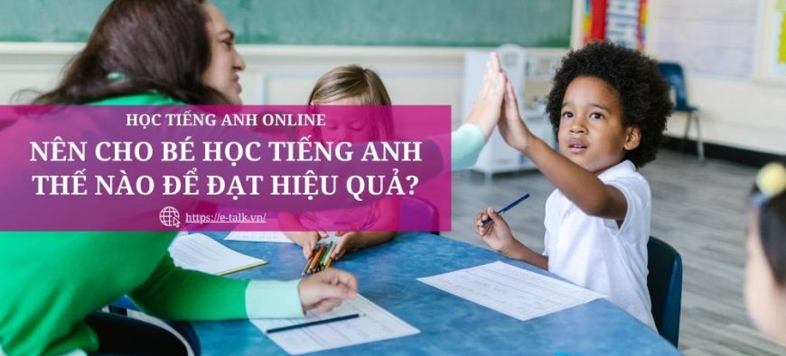 cho bé học tiếng Anh