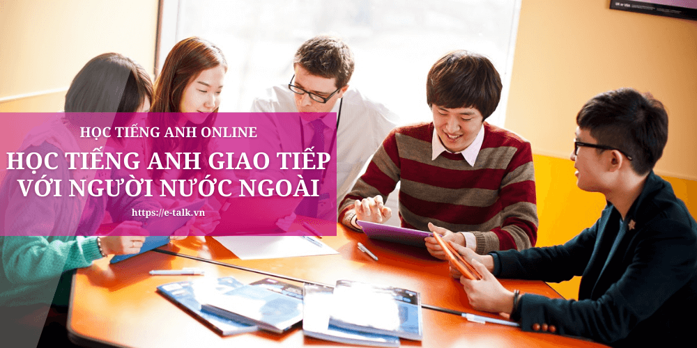 học tiếng anh giao tiếp online
