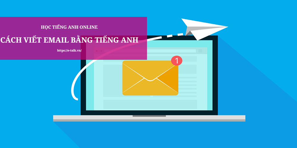 cách viết email tiếng anh